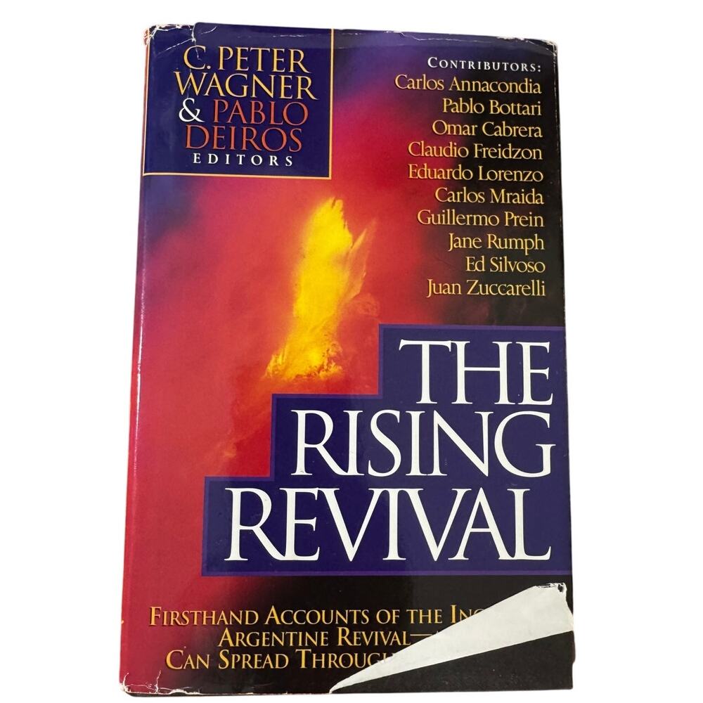 The Rising Revival: What the Spirit is Saying Through the Argentine Revival 1998
